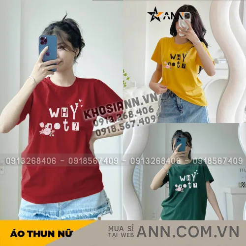 Áo thun thái nữ form rộng in chữ why not