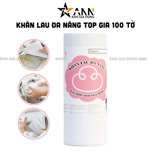 Bảng giá sỉ cuộn Khăn Lau Đa Năng Top Gia 100 Tờ Siêu Da Tái Sử Dụng