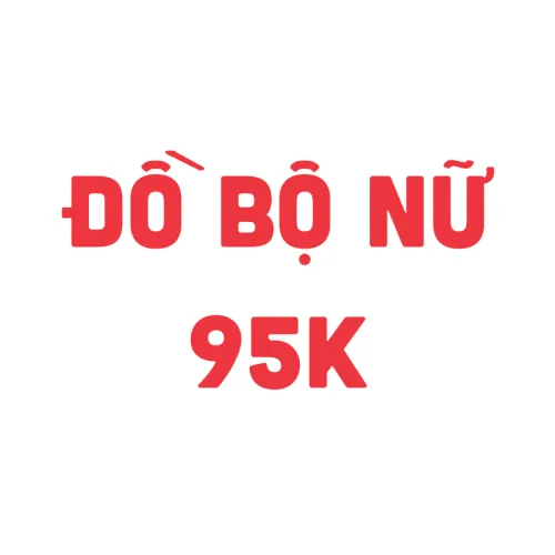 Khám phá Đồ Bộ Nữ 95k thuộc nhóm Váy đầm