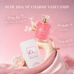 Nước Hoa Nữ Charme Vani Candy 100ml - Hương Thơm Nữ Tính Ngọt Ngào