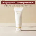 Sữa rửa mặt Dr. Pepti Galacto Cleansing Foam, dung tích 110ml