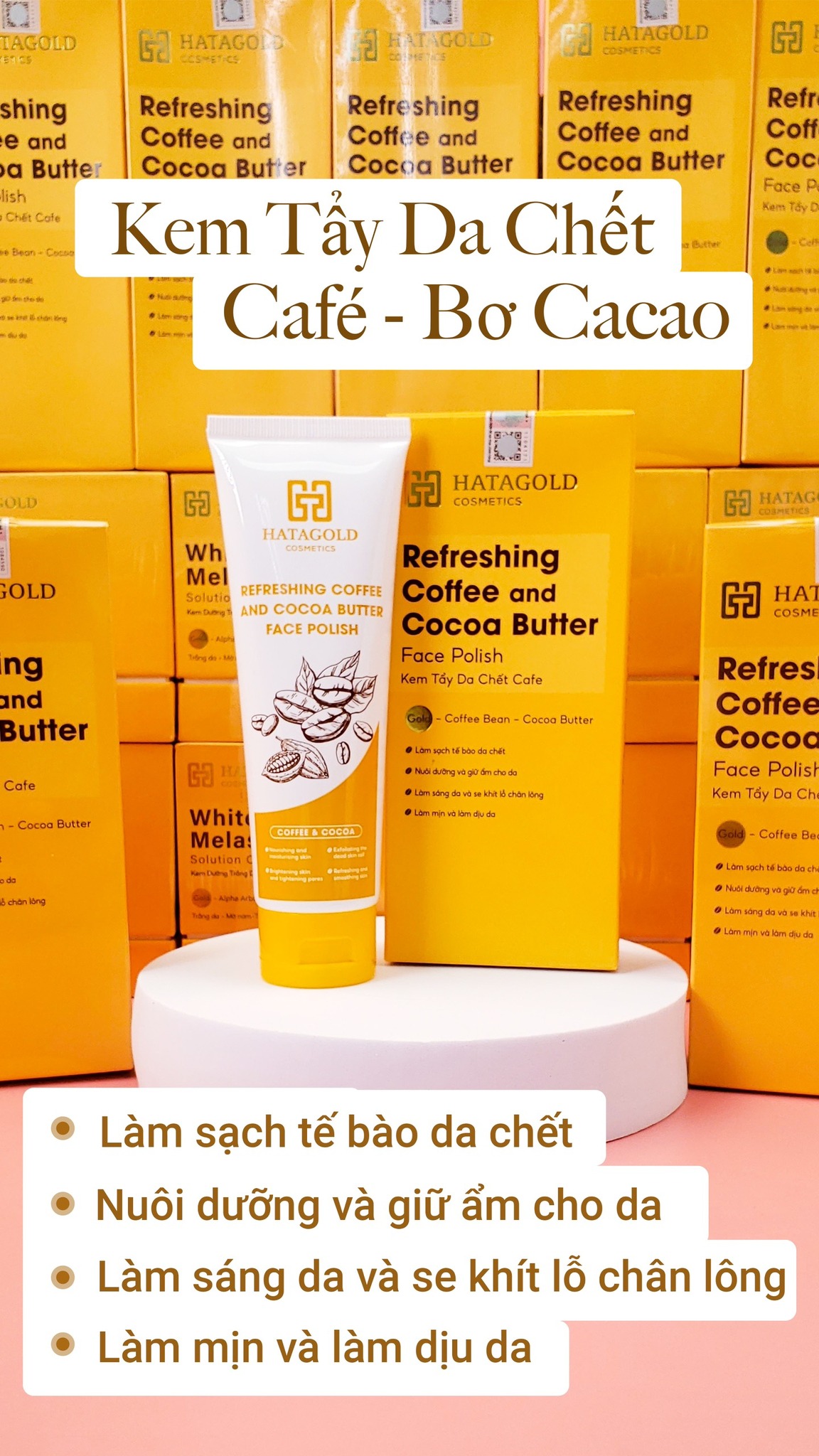 Sỉ kem Tẩy Da Chết Cafe Bơ Cacao Hatagold Cosmetics 4 Sỉ kem Tẩy Da Chết Cafe Bơ Cacao Hatagold Cosmetics